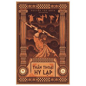 Thần Thoại Hy Lạp – Bìa Cứng (Tái Bản 2023)