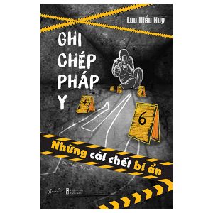 Ghi Chép Pháp Y – Những Cái Chết Bí Ẩn